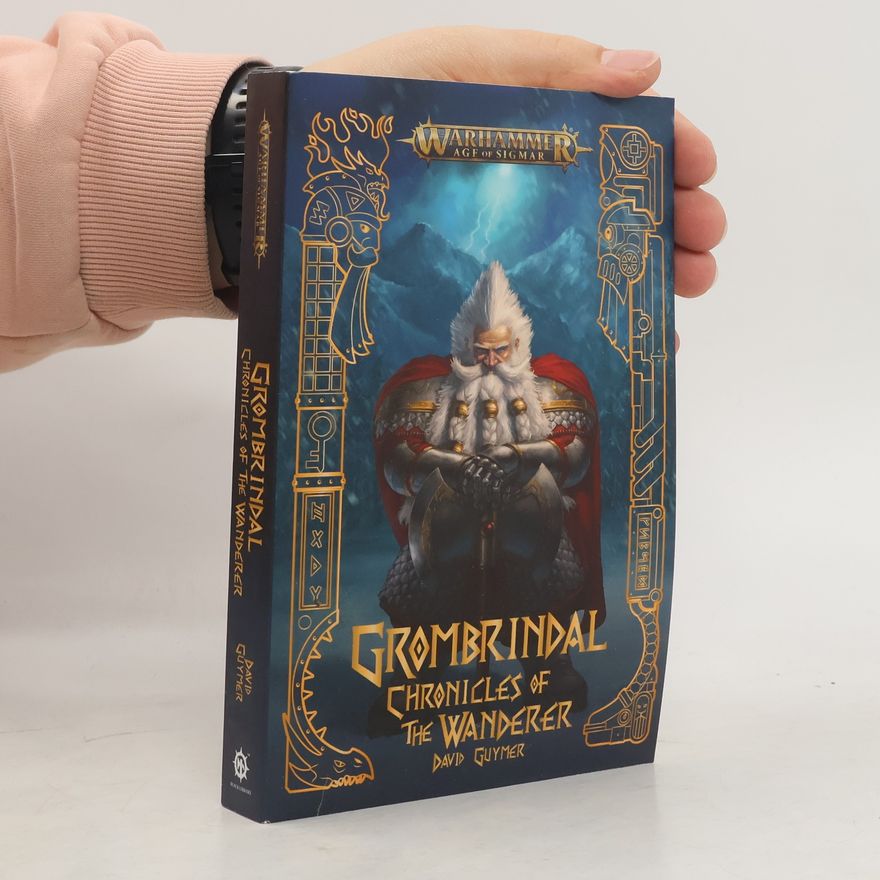 David Guymer Grombrindal: Chronicles of the Wanderer
