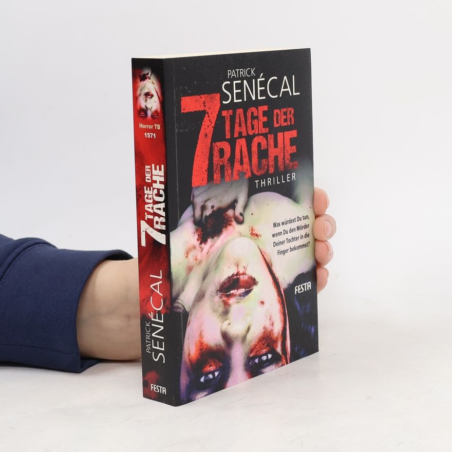 Patrick Senécal 7 Tage der Rache