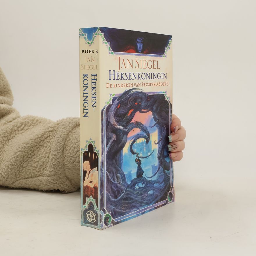 Jan Siegel De Kinderen van Prospero - 3: Heksenkoningin