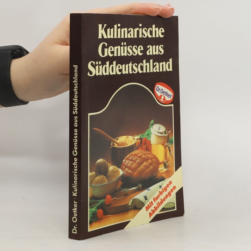 Various authors Kulinarische Genüsse aus Süddeutschland