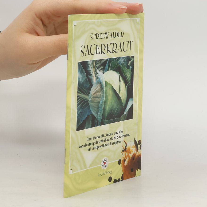 Edeltraut Wiegand Spreewälder Sauerkraut