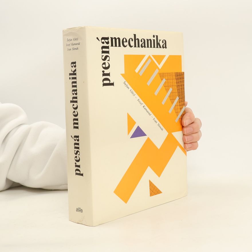 Štefan Glézl Presná mechanika