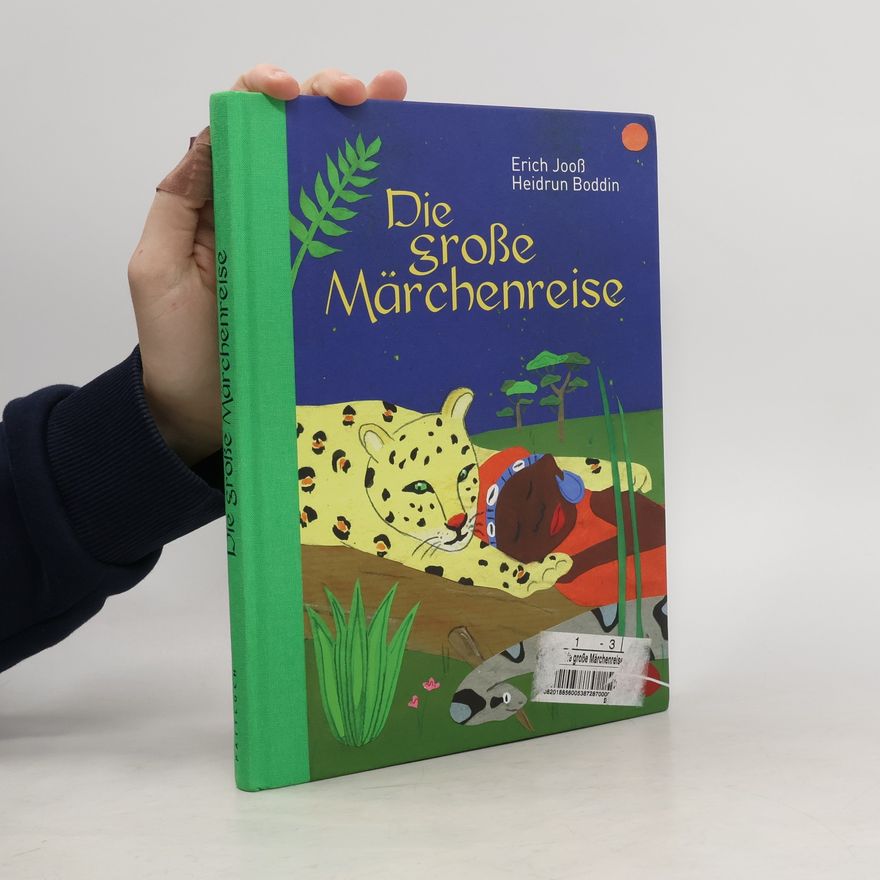 Erich Jooß Die große Märchenreise