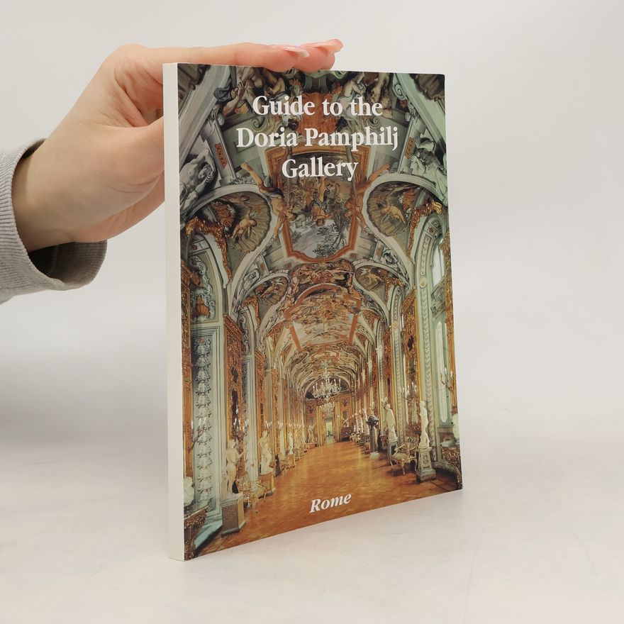 Autorenkollektiv Guide to the Doria Pamphilj Gallery