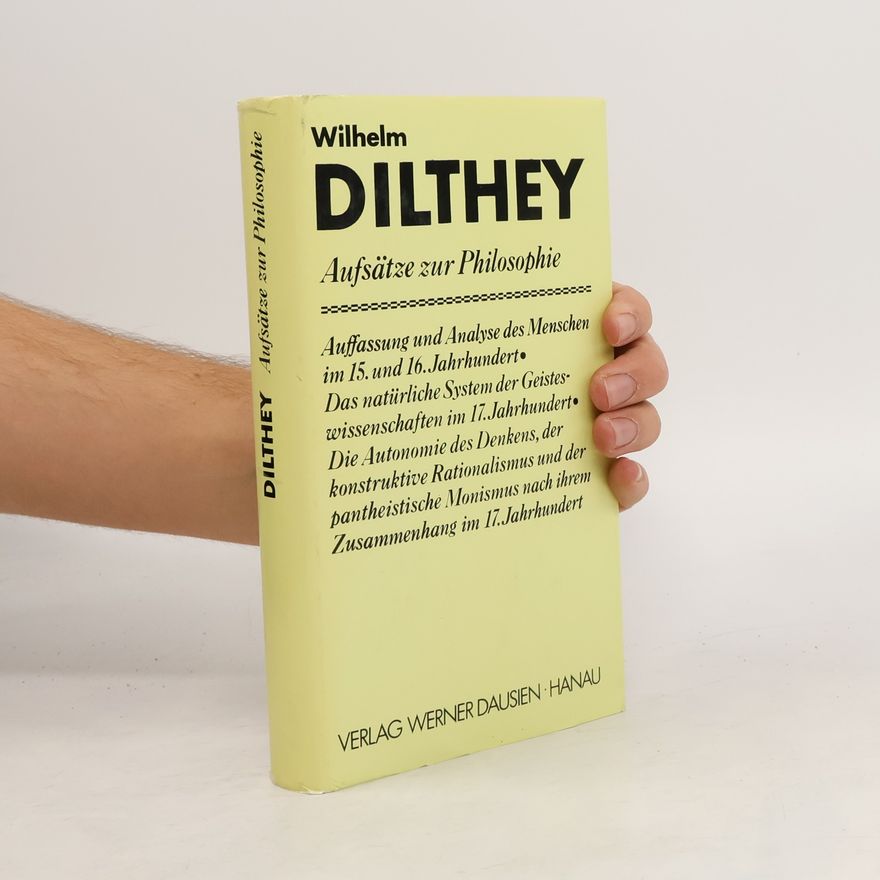 Wilhelm Dilthey Aufsätze zur Philosophie