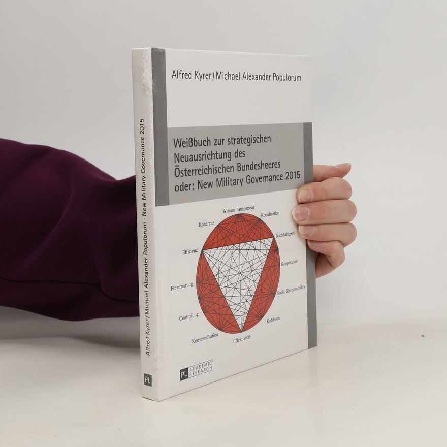 Michael Alexander Populorum Weißbuch zur strategischen Neuausrichtung des Österreichischen Bundesheeres