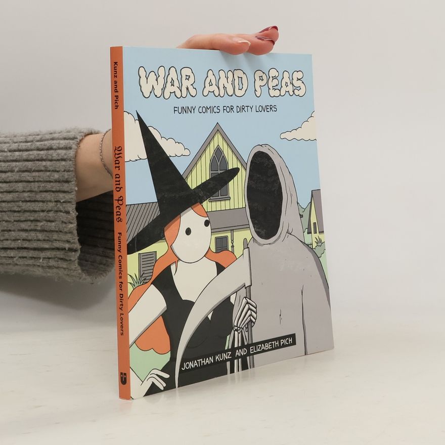 Jonathan Kunz War and Peas
