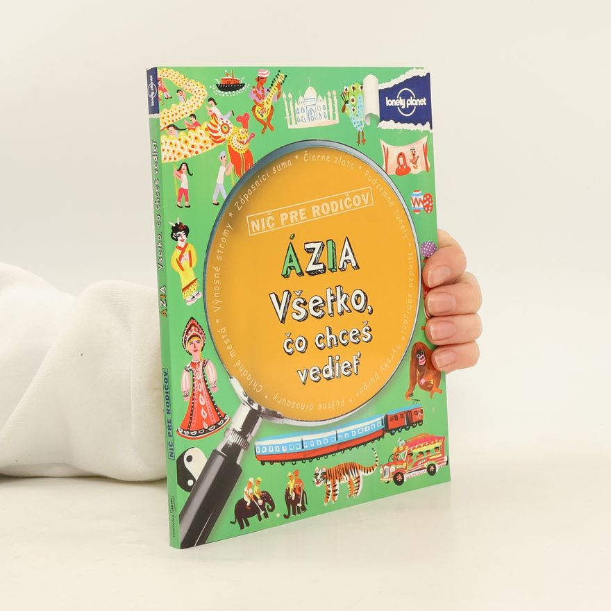 Margaret Hynes Ázia - Všetko, čo chceš vedieť