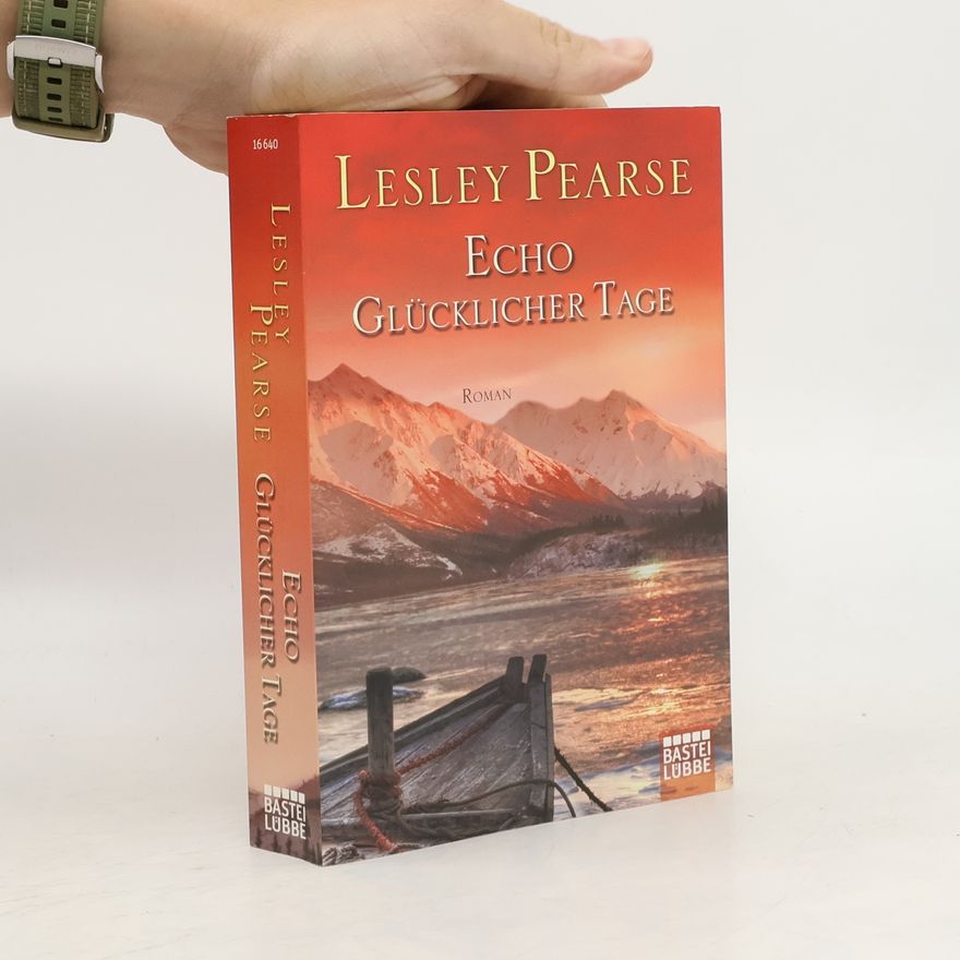 Lesley Pearse Echo glücklicher Tage