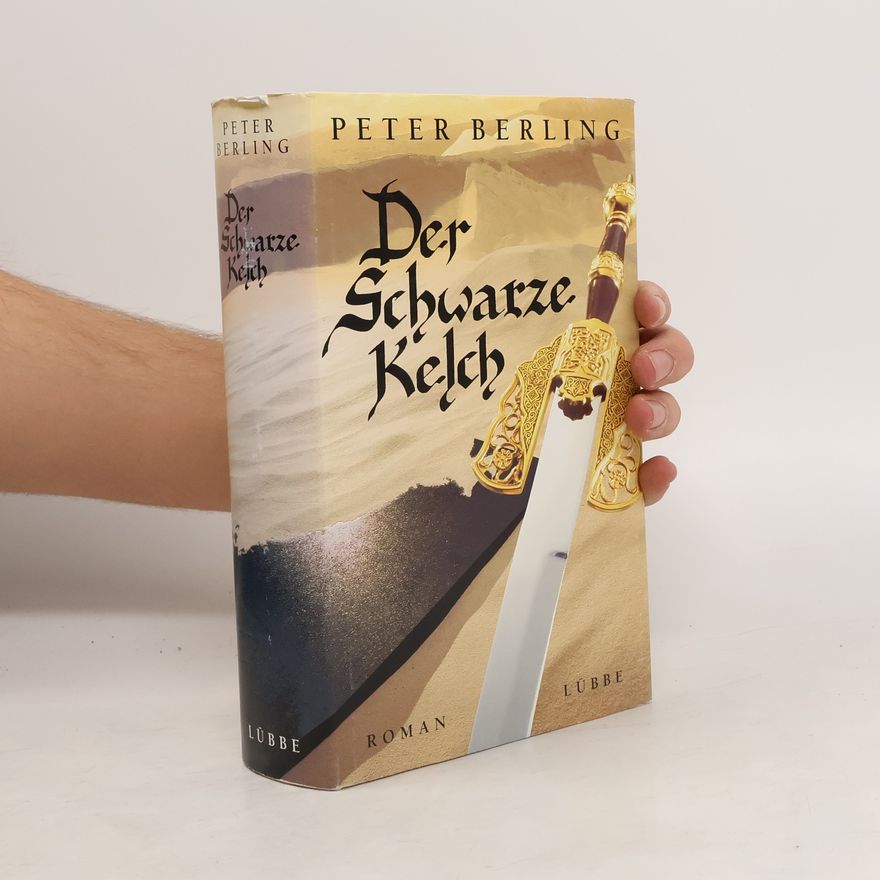 Peter Berling Der Schwarze Kelch