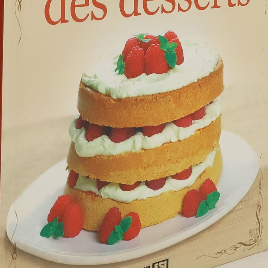 Editions ESI La grande cuisine des desserts