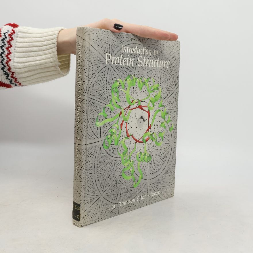 John Tooze Introduction to Protein Structure