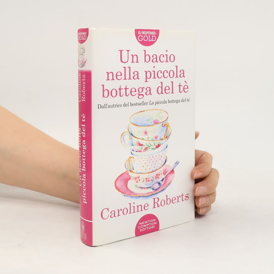 Caroline Roberts Un bacio nella piccola bottega del tè