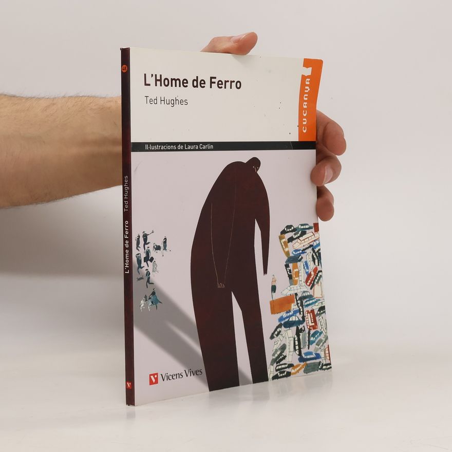 Ted Hughes Cucanya - 48: L'home de ferro