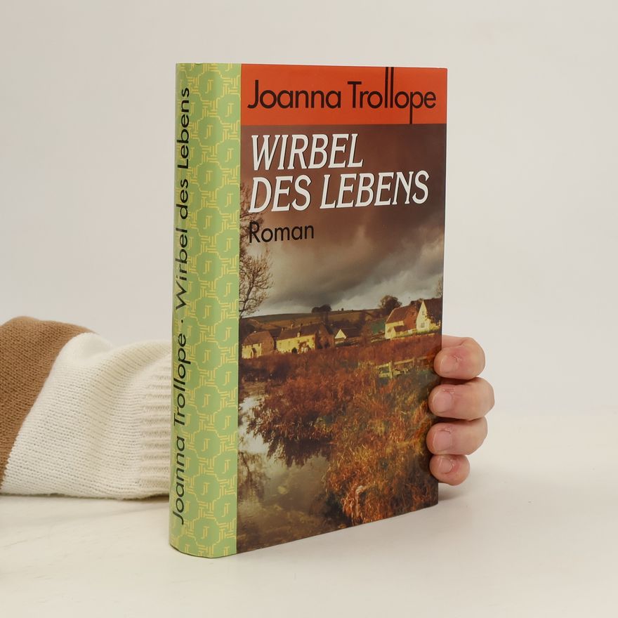 Joanna Trollope Wirbel des Lebens