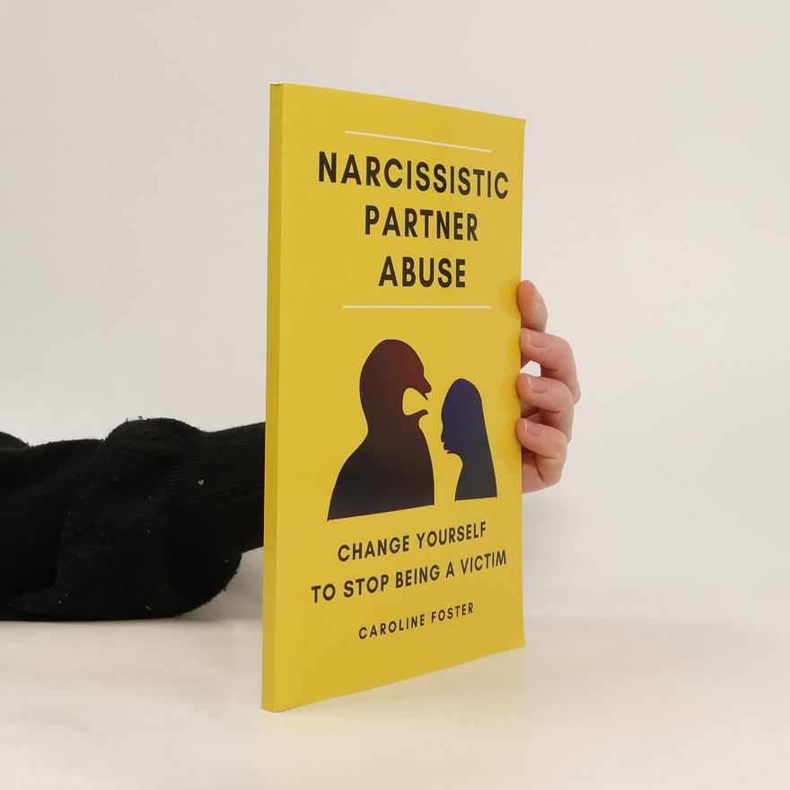 Caroline Bell Foster Narcissistic Partner Abuse