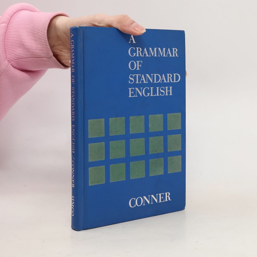 Jack E. Conner A Grammar of Standard English