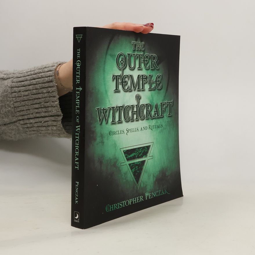 Christopher Penczak The Outer Temple of Witchcraft