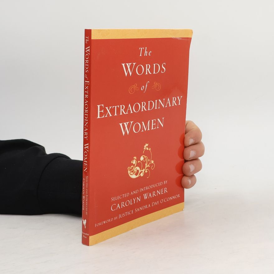 Sandra Day O'Connor Newmarket Words Of Series: The Words of Extraordinary Women