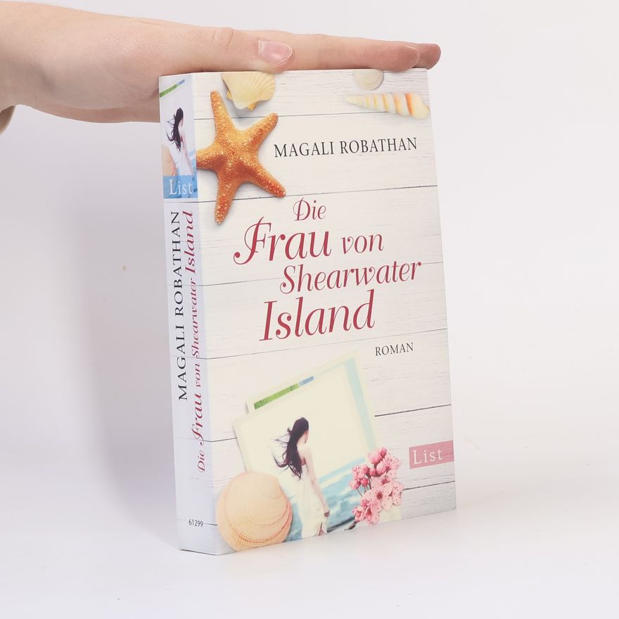 Magali Robathan Die Frau von Shearwater Island