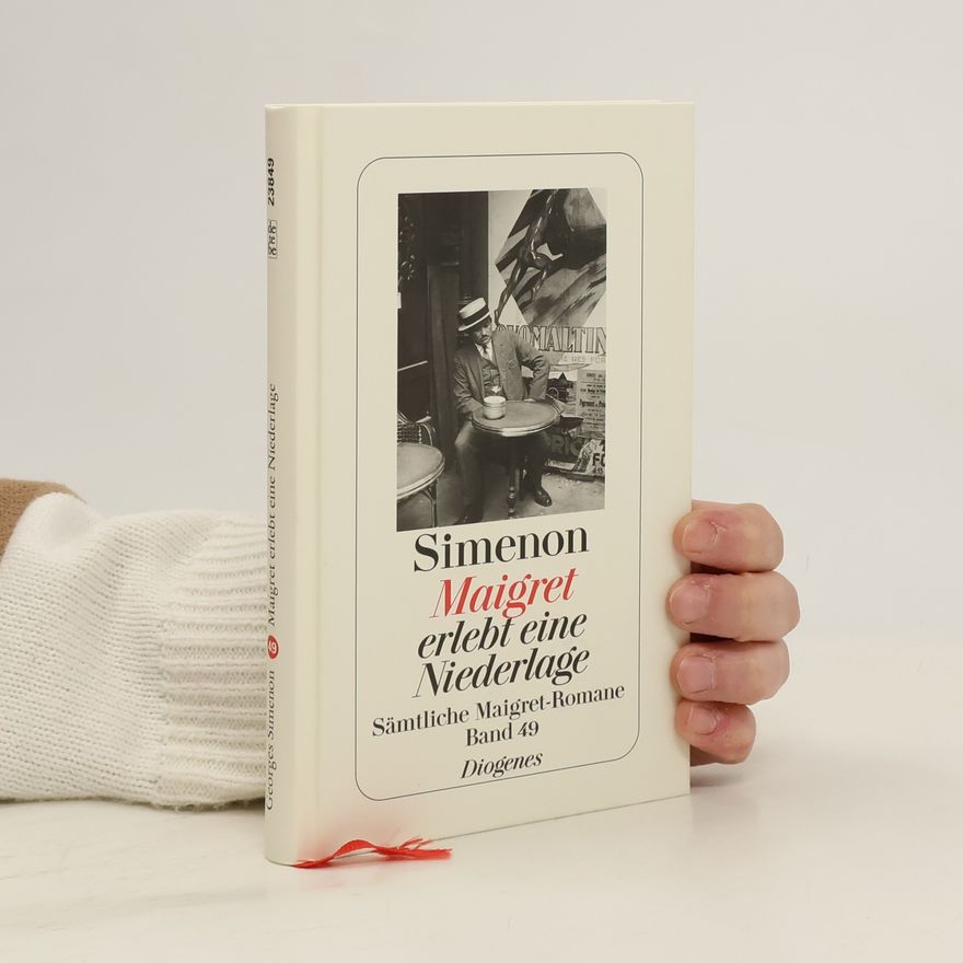 Georges Simenon Maigret erlebt eine Niederlage