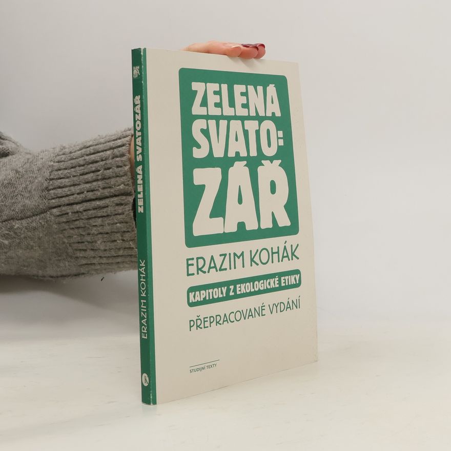 Erazim Kohák Zelená svatozář