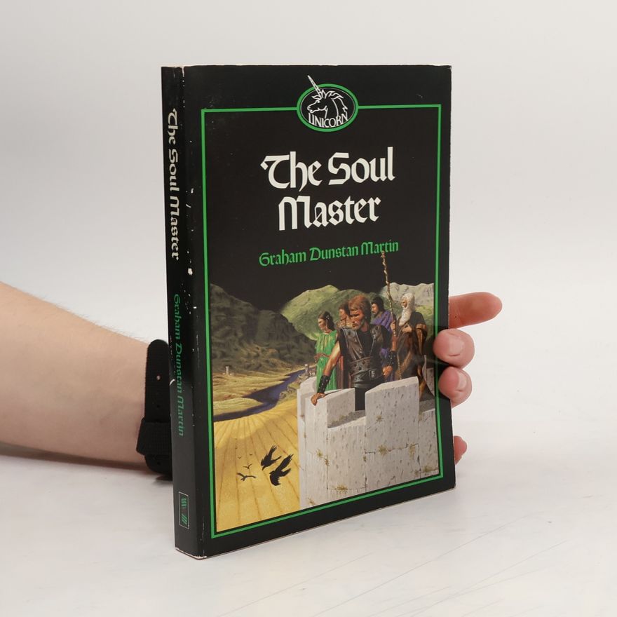 Graham Dunstan Martin The Soul Master