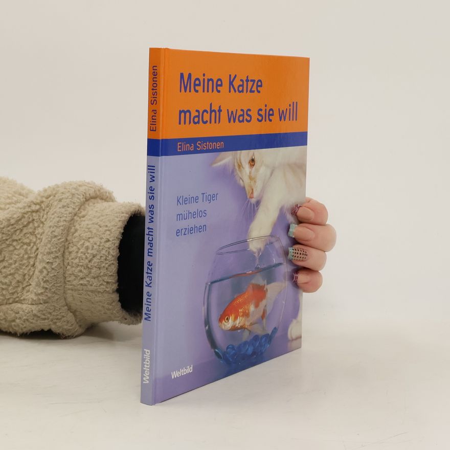 Elina Sistonen Schasche Meine Katze macht was sie will