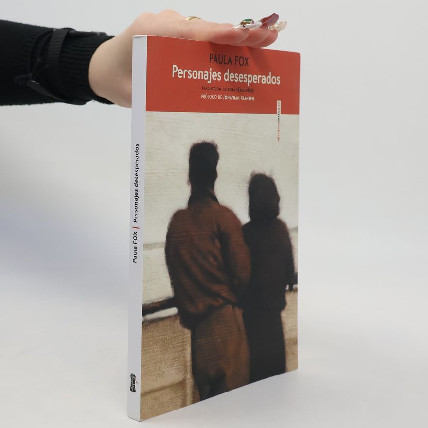 Paula Fox Personajes desesperados