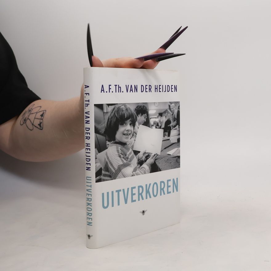 A. F. Th. van der Heijden Uitverkoren