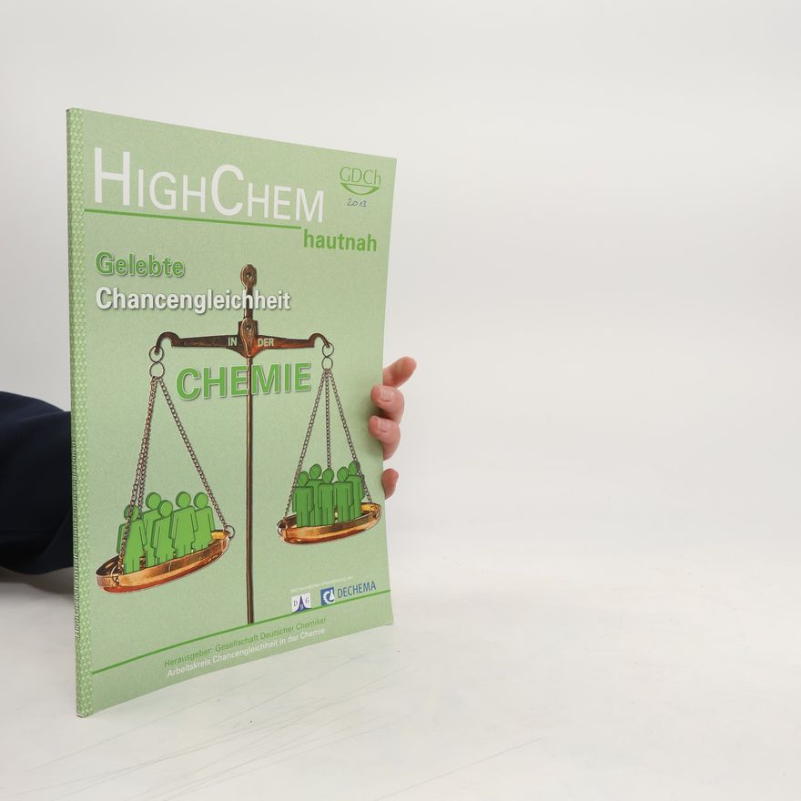 Autorenkollektiv Gelebte Chancengleichheit in der Chemie