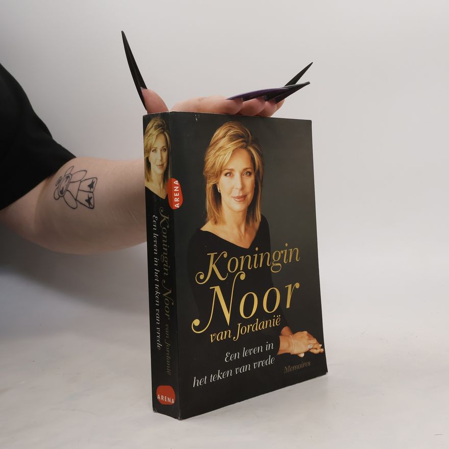 Koningin Noor van Jordanië Een leven in het teken van vrede