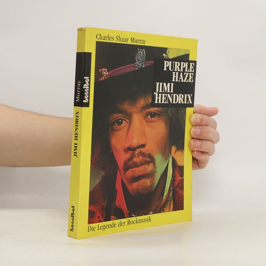 Charles Shaar Murray Purple haze Jimi Hendrix