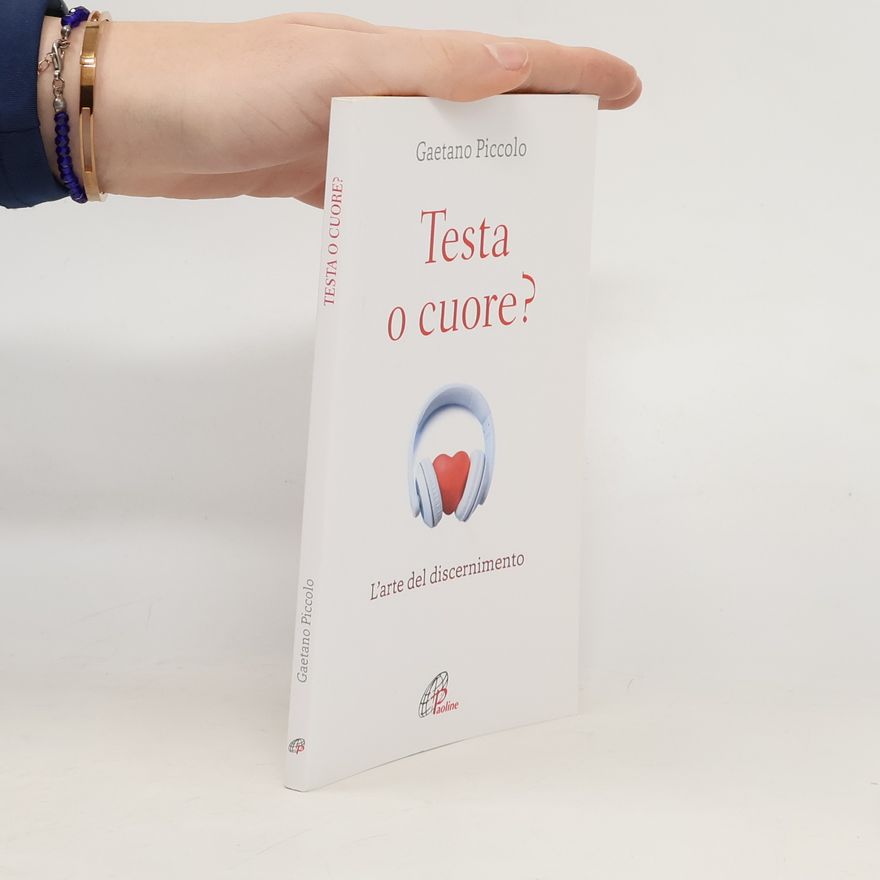 Gaetano Piccolo Testa o cuore?