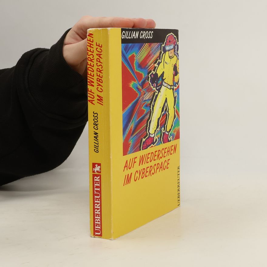 Gillian Cross Auf Wiedersehen im Cyberspace