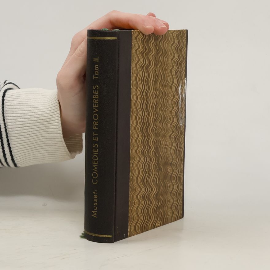 Alfred de Musset Comédies et proverbes 2