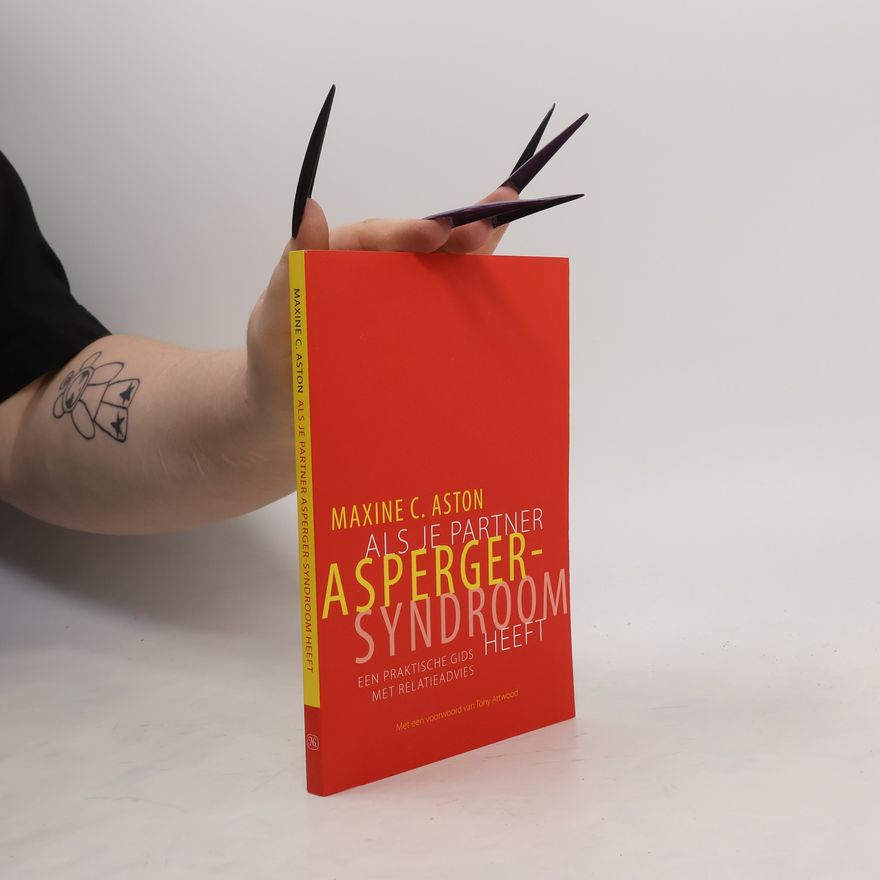 Maxine Aston Als je partner Aspergersyndroom heeft
