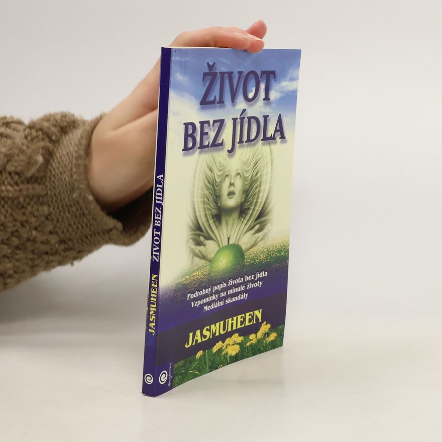 Jasmuheen Život bez jídla