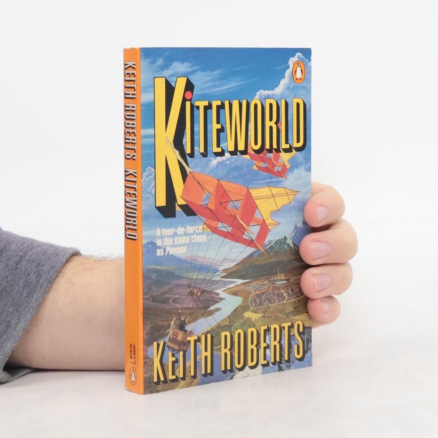 Keith Roberts Kiteworld
