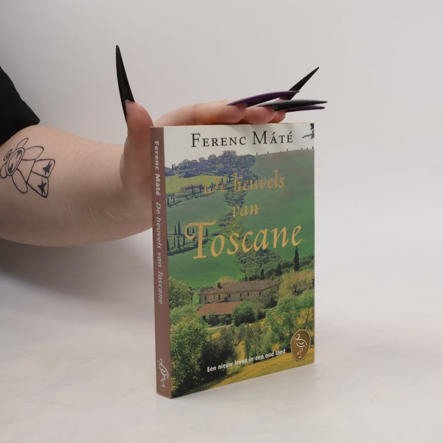 Ferenc Máté De heuvels van Toscane