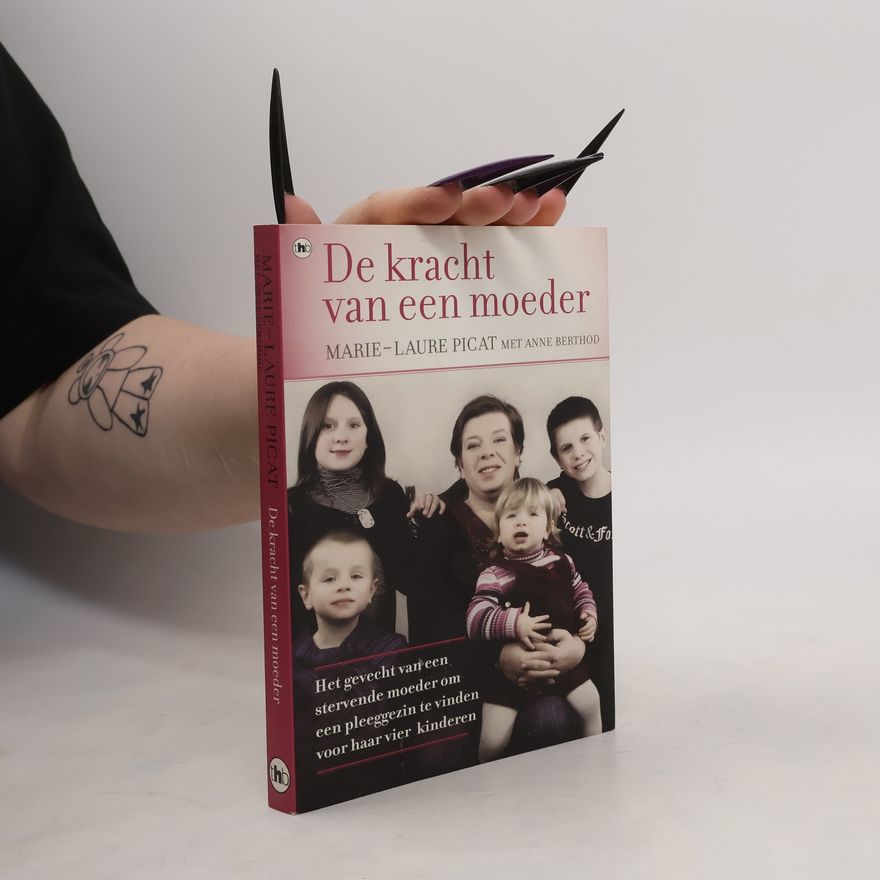 Marie Laure Picat De kracht van een moeder / druk 1