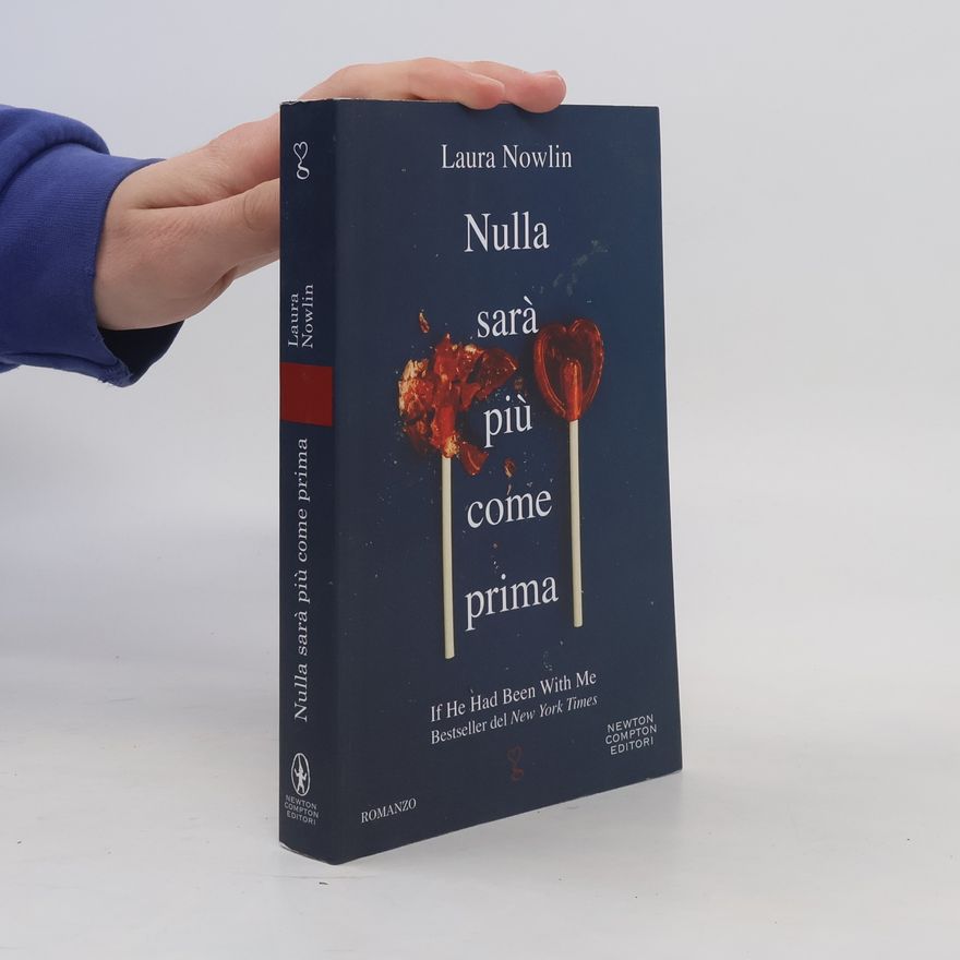 Laura Nowlin Nulla sarà più come prima