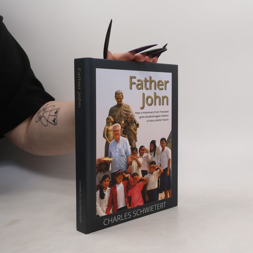Charles Schwietert Father John