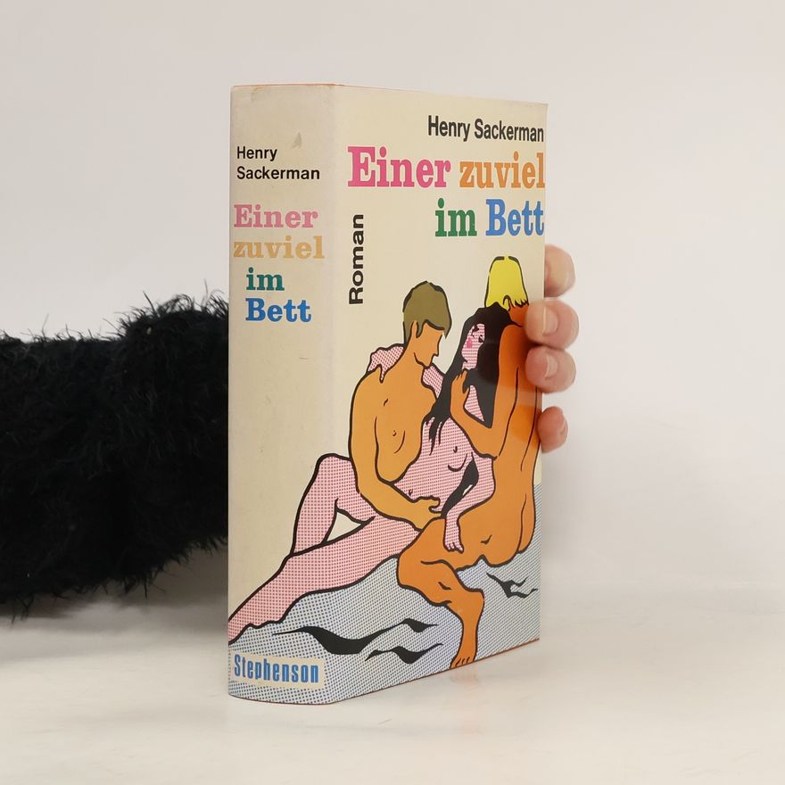 Henry Sackerman Einer zuviel im Bett