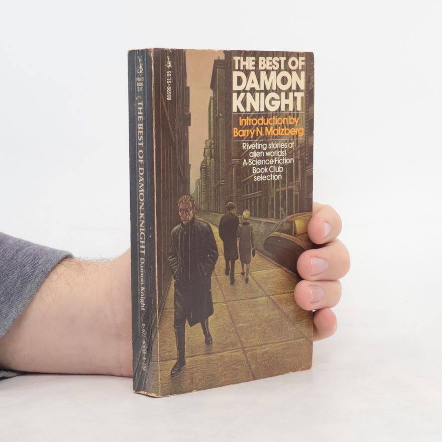 Barry N. Malzberg The Best of Damon Knight