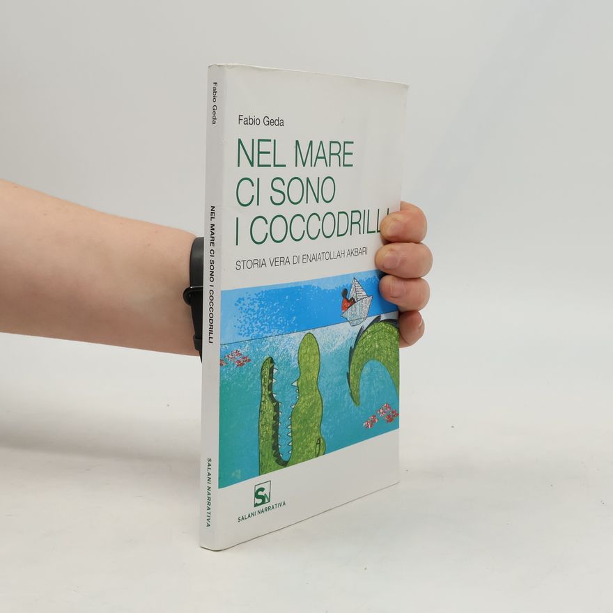 Fabio Geda Nel mare ci sono i coccodrilli