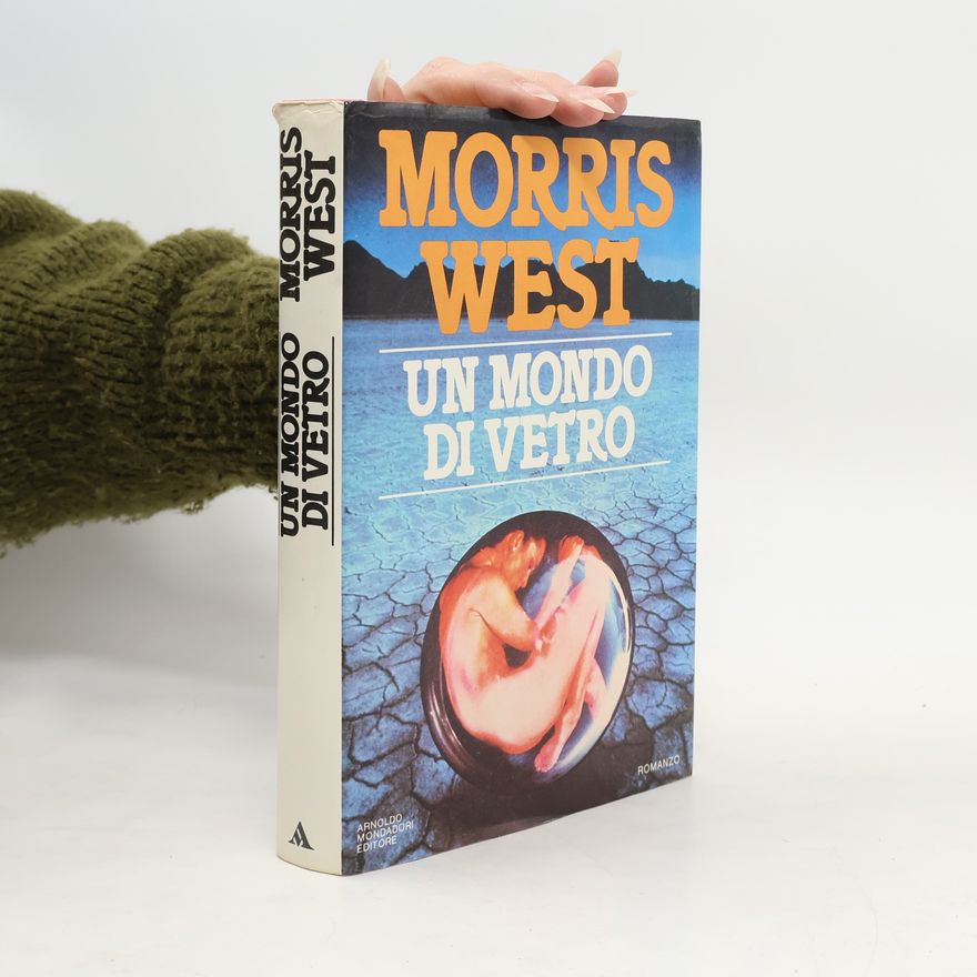 Morris L. West Un Mondo di vetro