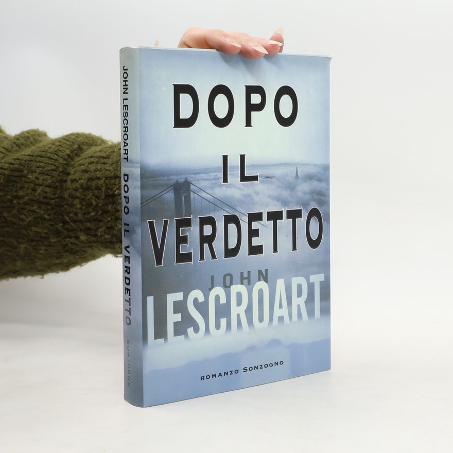 John T. Lescroart Dopo il verdetto