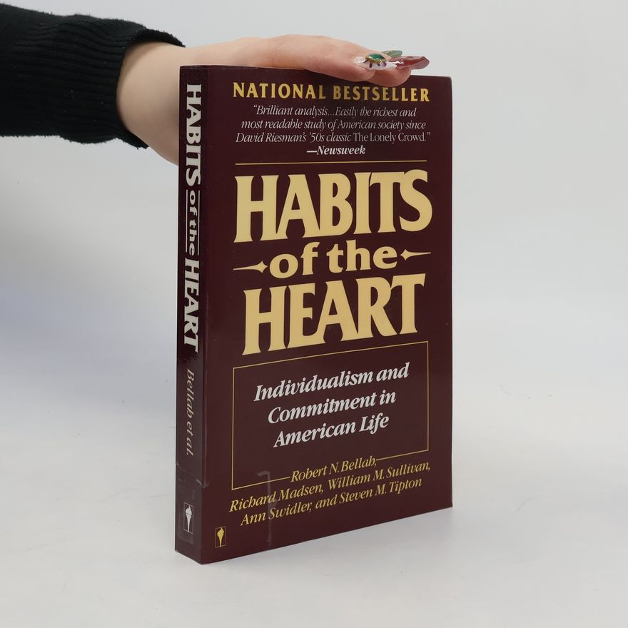 Robert N. Bellah Habits of the Heart