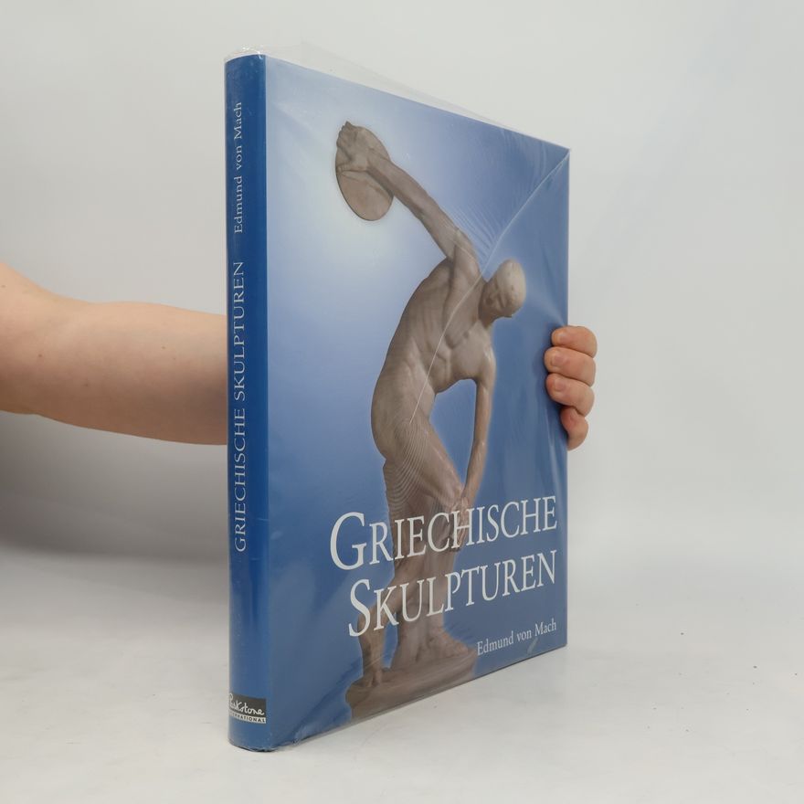 Edmung von Mach Griechische Skulpturen